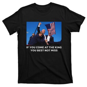 Trump 2024 Best Not Miss King Bold Design T-Shirt