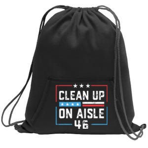 Trump 2024 Back America Clean Up On Aisle 46 Anti Joe Biden Sweatshirt Cinch Pack Bag