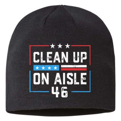 Trump 2024 Back America Clean Up On Aisle 46 Anti Joe Biden Sustainable Beanie