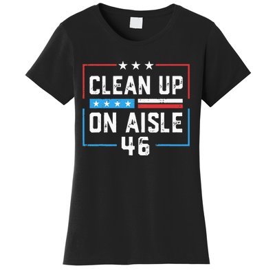 Trump 2024 Back America Clean Up On Aisle 46 Anti Joe Biden Women's T-Shirt