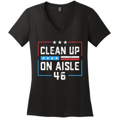 Trump 2024 Back America Clean Up On Aisle 46 Anti Joe Biden Women's V-Neck T-Shirt