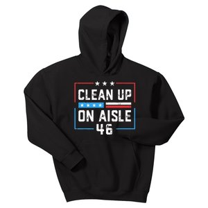 Trump 2024 Back America Clean Up On Aisle 46 Anti Joe Biden Kids Hoodie