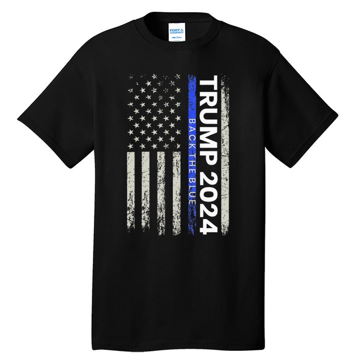 Trump 2024 Back The Blue Thin Blue Line Police American Flag Tall T-Shirt