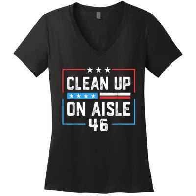 Trump 2024 Back America Clean Up On Aisle 46 Anti Joe Biden Women's V-Neck T-Shirt