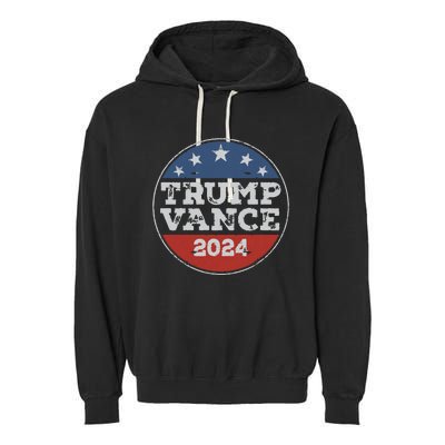 Trump 2024 Button Election For Republicans Trump Vance 2024 Garment-Dyed Fleece Hoodie