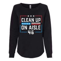 Trump 2024 Back America Clean Up On Aisle 46 Anti Joe Biden Womens California Wash Sweatshirt