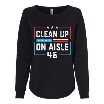 Trump 2024 Back America Clean Up On Aisle 46 Anti Joe Biden Womens California Wash Sweatshirt