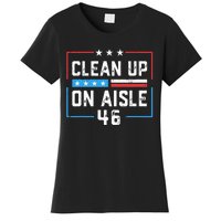 Trump 2024 Back America Clean Up On Aisle 46 Anti Joe Biden Women's T-Shirt