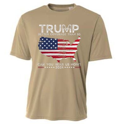 Trump 2024 Better Coverage Than 5g Can You Hear Us Now Cooling Performance Crew T-Shirt