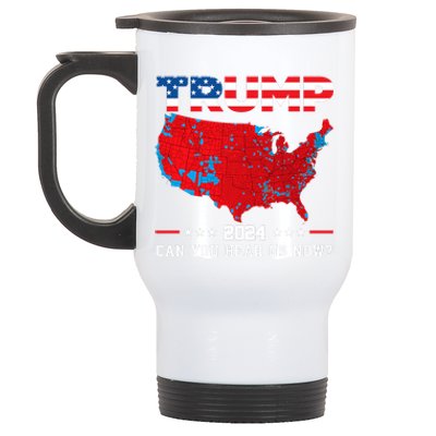 Trump 2024 Can You Hear Us Now Map Of 2024 Election Results Stainless Steel Travel Mug