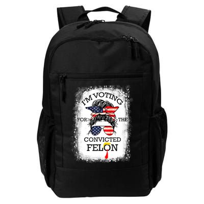 Trump 2024 Convicted Felon IM Voting Convicted Felon 2024 Daily Commute Backpack