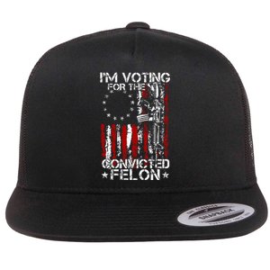 Trump 2024 Convicted Felon IM Voting Convicted Felon 2024 Flat Bill Trucker Hat