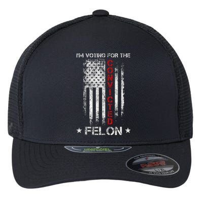 Trump 2024 Convicted Felon IM Voting Convicted Felon 2024 Flexfit Unipanel Trucker Cap