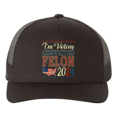 Trump 2024 Convicted Felon Yupoong Adult 5-Panel Trucker Hat