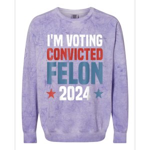 Trump 2024 Convicted Felon Im Voting Convicted Felon 2024 Colorblast Crewneck Sweatshirt