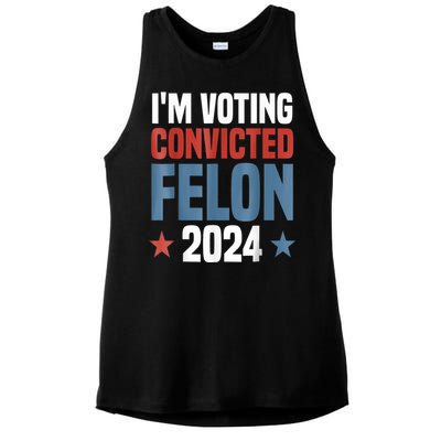 Trump 2024 Convicted Felon Im Voting Convicted Felon 2024 Ladies PosiCharge Tri-Blend Wicking Tank