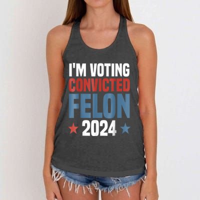 Trump 2024 Convicted Felon Im Voting Convicted Felon 2024 Women's Knotted Racerback Tank