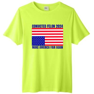 Trump 2024 Convicted Felon American Flag Tall Fusion ChromaSoft Performance T-Shirt