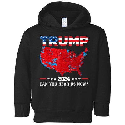 Trump 2024 Can You Hear Us Now Map Of 2024 Election Results Toddler Hoodie