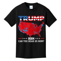 Trump 2024 Can You Hear Us Now Map Of 2024 Election Results Kids T-Shirt
