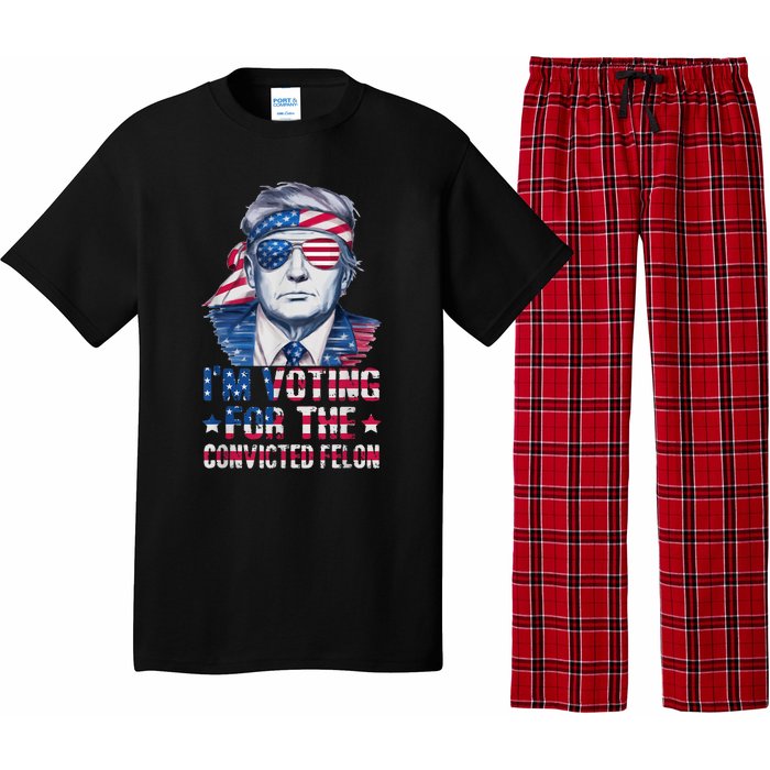 Trump 2024 Convicted Felon Im Voting Convicted Felon 2024 Pajama Set