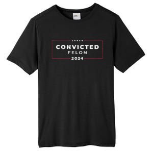 Trump 2024 Convicted Felon IM Voting Convicted Felon 2024 Tall Fusion ChromaSoft Performance T-Shirt