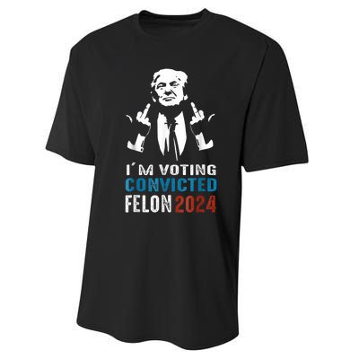 Trump 2024 Convicted Felon Im Voting Convicted Felon 2024 Performance Sprint T-Shirt