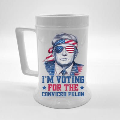 Trump 2024 Convicted Felon Im Voting Convicted Felon 2024 Beer Stein