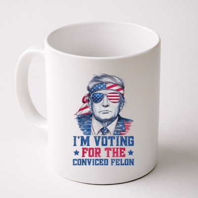 Trump 2024 Convicted Felon Im Voting Convicted Felon 2024 Coffee Mug