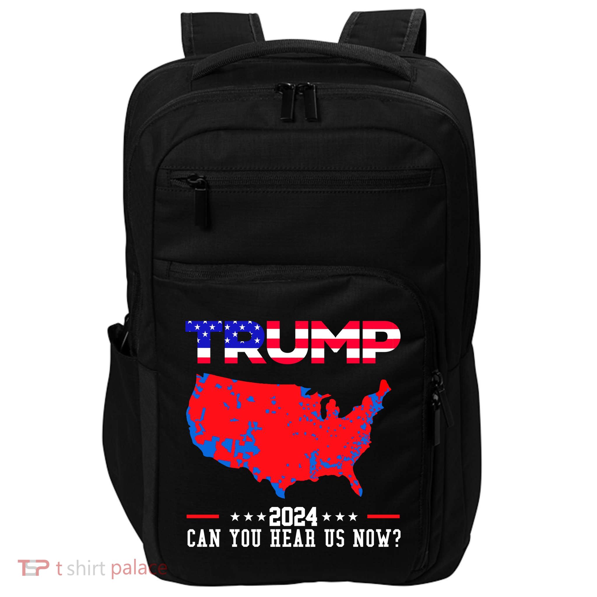 Trump 2024 Can You Hear Us Now Pro Donald Trump Election Usa Map Impact Tech Backpack