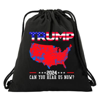 Trump 2024 Can You Hear Us Now Pro Donald Trump Election Usa Map Drawstring Bag