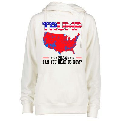 Trump 2024 Can You Hear Us Now Pro Donald Trump Election Usa Map Womens Funnel Neck Pullover Hood