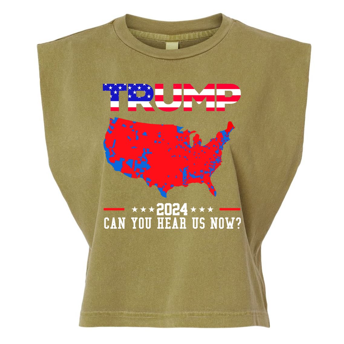 Trump 2024 Can You Hear Us Now Pro Donald Trump Election Usa Map Garment-Dyed Women's Muscle Tee