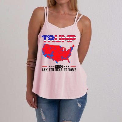 Trump 2024 Can You Hear Us Now Pro Donald Trump Election Usa Map Women's Strappy Tank