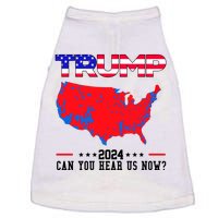 Trump 2024 Can You Hear Us Now Pro Donald Trump Election Usa Map Doggie Tank