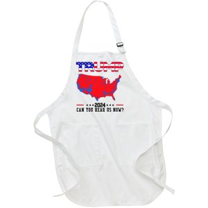 Trump 2024 Can You Hear Us Now Pro Donald Trump Election Usa Map Full-Length Apron With Pockets