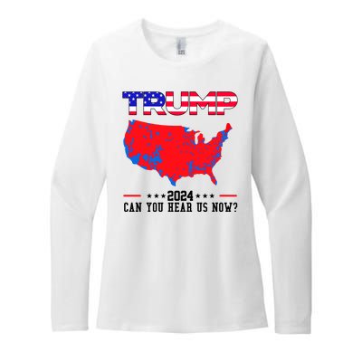 Trump 2024 Can You Hear Us Now Pro Donald Trump Election Usa Map Womens CVC Long Sleeve Shirt