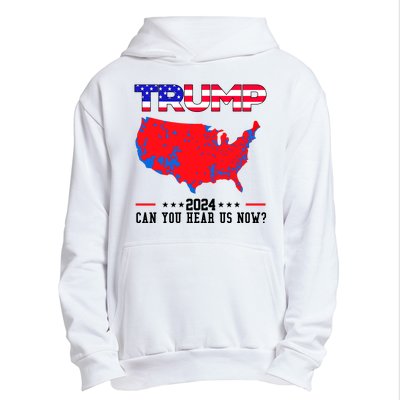 Trump 2024 Can You Hear Us Now Pro Donald Trump Election Usa Map Urban Pullover Hoodie