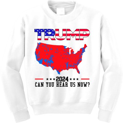 Trump 2024 Can You Hear Us Now Pro Donald Trump Election Usa Map Kids Sweatshirt