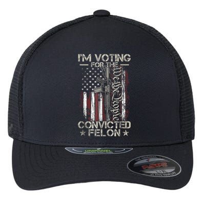 Trump 2024 Convicted Felon IM Voting Convicted Felon 2024 Flexfit Unipanel Trucker Cap