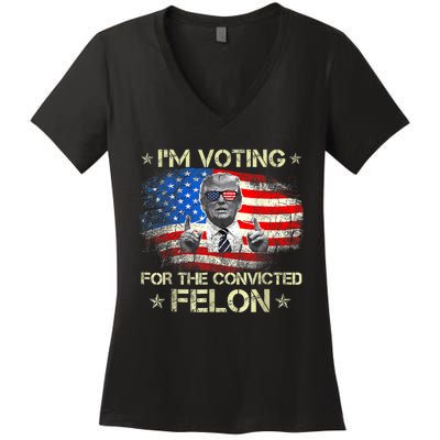 Trump 2024 Convicted Felon Im Voting Convicted Felon 2024 Women's V-Neck T-Shirt