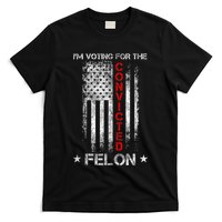 Trump 2024 Convicted Felon IM Voting Convicted Felon 2024 T-Shirt