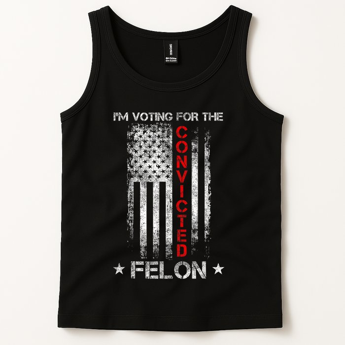 Trump 2024 Convicted Felon IM Voting Convicted Felon 2024 Tank Top