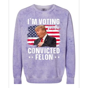 Trump 2024 Convicted Felon Im Voting Convicted Felon 2024 Colorblast Crewneck Sweatshirt