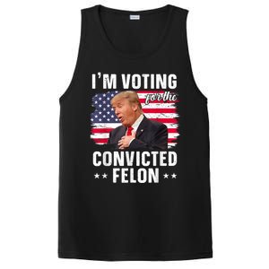 Trump 2024 Convicted Felon Im Voting Convicted Felon 2024 PosiCharge Competitor Tank