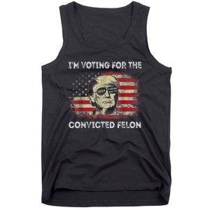 Trump 2024 Convicted Felon IM Voting Convicted Felon 2024 Tank Top