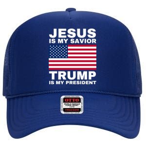 Trump 2020 Cute Gift Jesus Is My Savior Trump Is My President Gift High Crown Mesh Back Trucker Hat