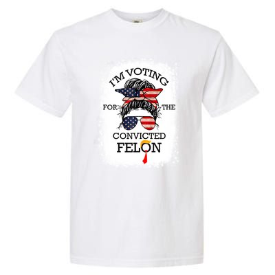 Trump 2024 Convicted Felon IM Voting Convicted Felon 2024 Garment-Dyed Heavyweight T-Shirt