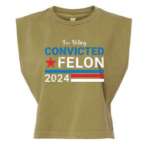 Trump 2024 Convicted Felon Im Voting Convicted Felon 2024 Garment-Dyed Women's Muscle Tee