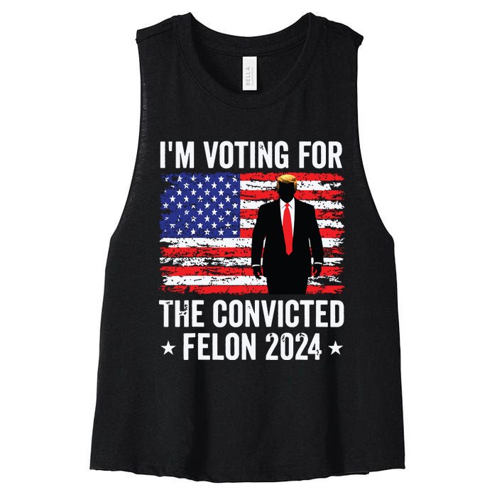 Trump 2024 Convicted Felon Im Voting Convicted Felon 2024 Women's Racerback Cropped Tank